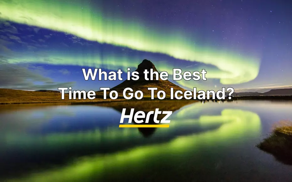 Best Time to Visit Iceland: Month-by-Month Travel Guide 2026